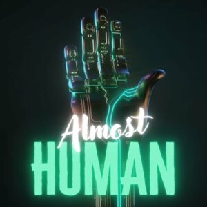 almost human podcast